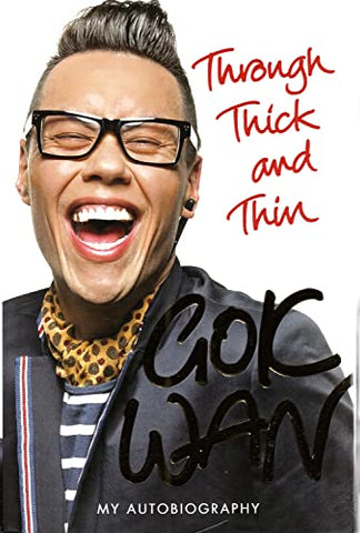 GOK WAN - THROUGH THICK AND THIN