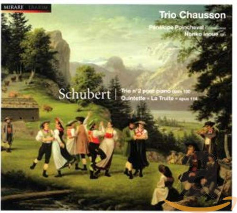 Chausson Trio - Schubert - The Trout Quintet, Piano Trio No 2 [CD]