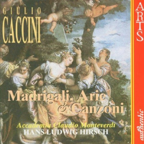 Giulio Caccini - Caccini: Madrigali, Arie e Canzoni [CD]