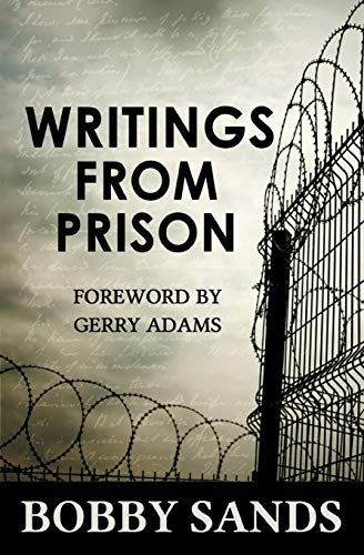 Writings From Prison: Bobby Sands