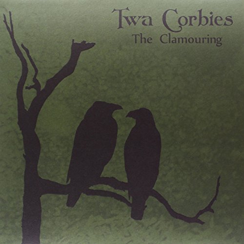 Twa Corbies - The Clamouring (Lp+cd) [VINYL]