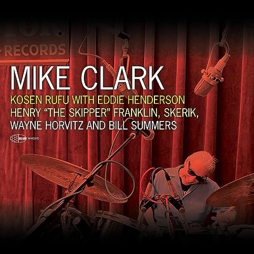 Mike Clark - Kosen Rufu With Eddie Henderson [CD]