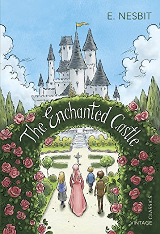 The Enchanted Castle: E. Nesbit (Vintage Children's Classics)