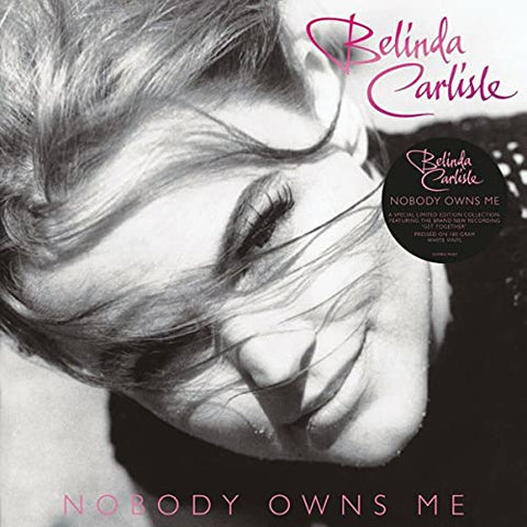 Belinda Carlisle - Nobody Owns Me (White Vinyl) (Ex-Uk) [VINYL]