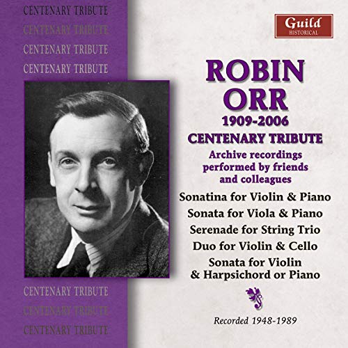 Rostal - Robin Orr: Centenary Tribute [CD]