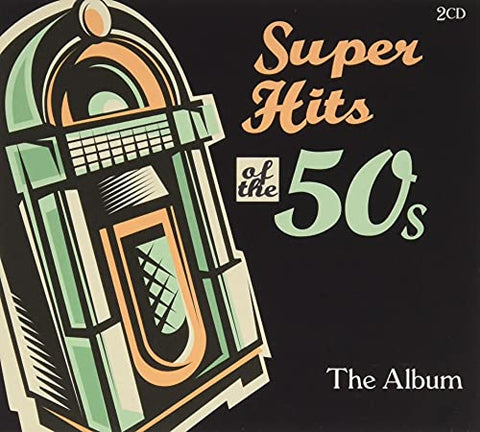 Various Artists - Super Hits Of The 50's - The Album (2cd) [CD]