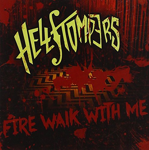 Hellstompers - Fire Walk With Me [CD]