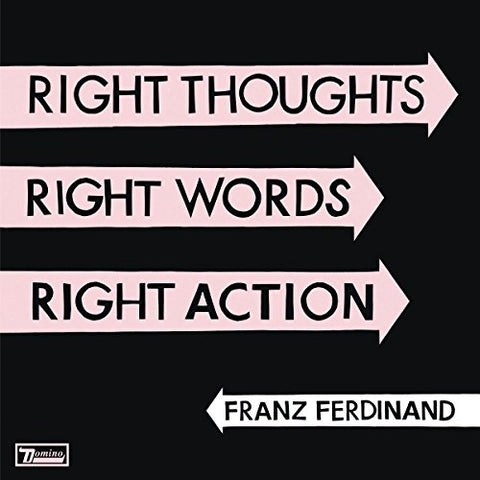 Franz Ferdinand - Right Thoughts, Right Words, Right Action [CD]
