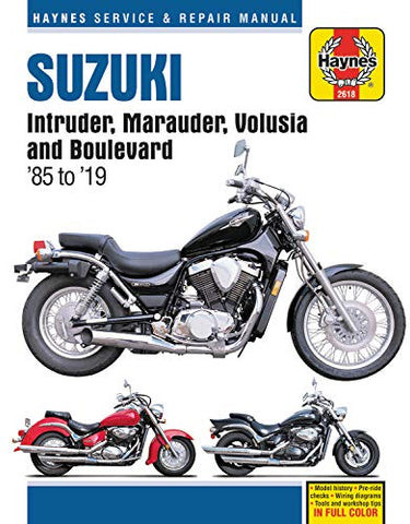 Suzuki Intruder, Marauder, Volusia and Boulevard Haynes Service & Repair Manual: 1985 to 2019 (Haynes Powersport)