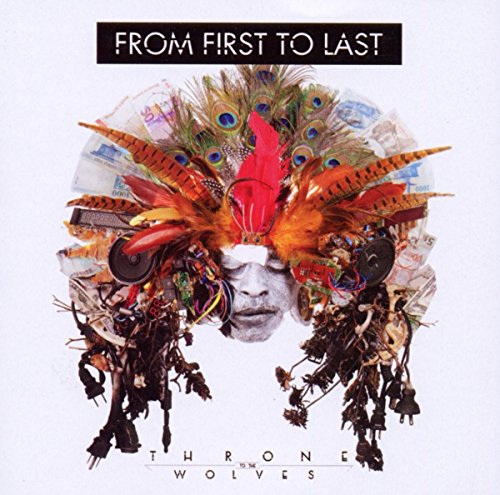 "Album cover art: collage of objects around a face, with text 'From First To Last'."
