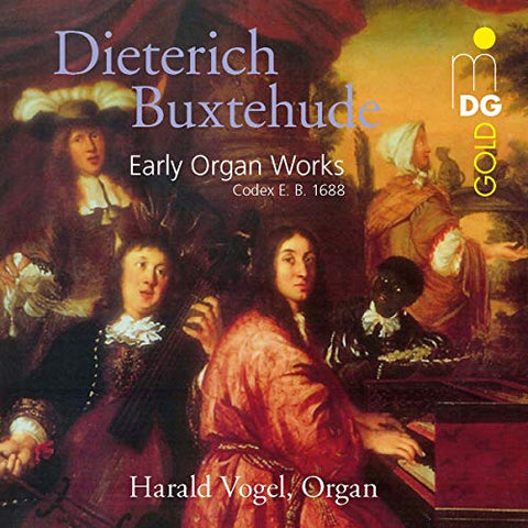Vogel  Harald - Buxtehude: Early Organ Works (Codex E.B. 1688) [CD]
