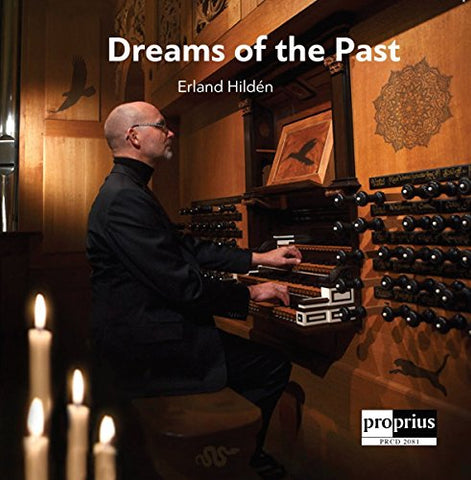 Erland Hilden - Dreams Of The Past [CD]