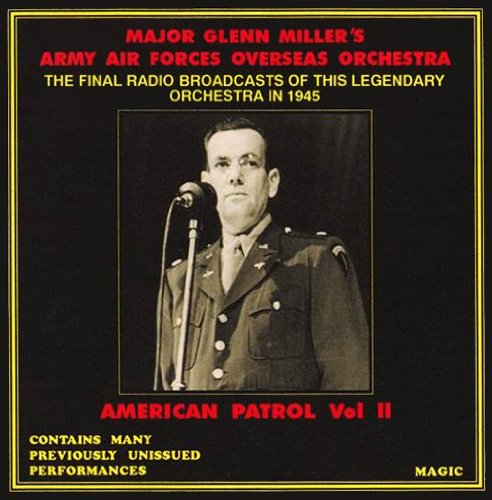 Glenn Miller - American Patrol 1945 [CD]