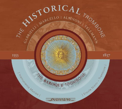 Nisini/maurer/fischaleck/instr - Gabrieli, Marcello, Albinoni, Telemann: Historical Trombone 2, The Baroque Trombone [CD]