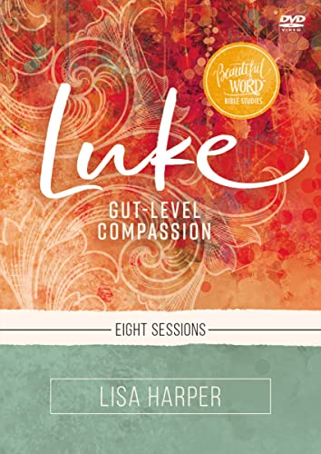 Luke Video Study: Gut-level Compassion [DVD]