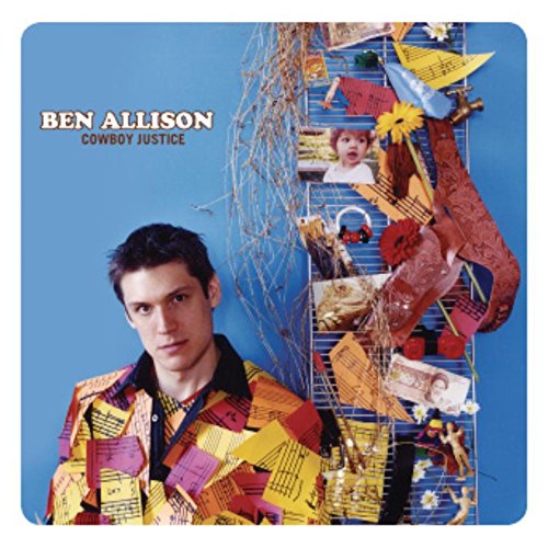 Ben Allison's "Cowboy Justice" CD cover, featuring a man in a musical note-patterned shirt.