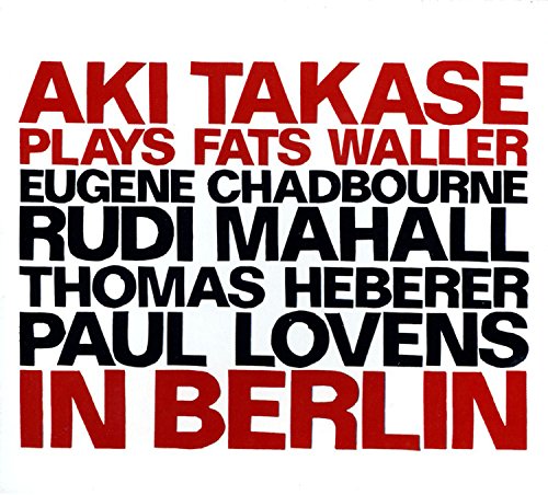 Aki Takase - Aki Takase Plays Fats Waller in Berlin [CD]