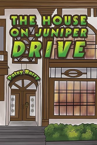 The House on Juniper Drive
