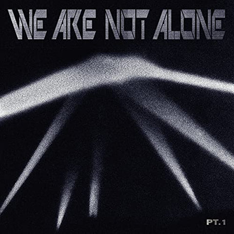 Various Artists - WE ARE NOT ALONE - PART 1  [VINYL]