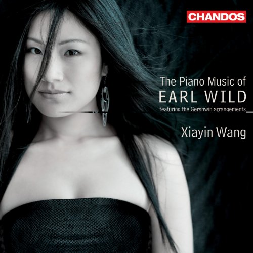 Xiayin Wang - The Piano Music of Earl Wild (Performed By Xiayin Wang) [CD]