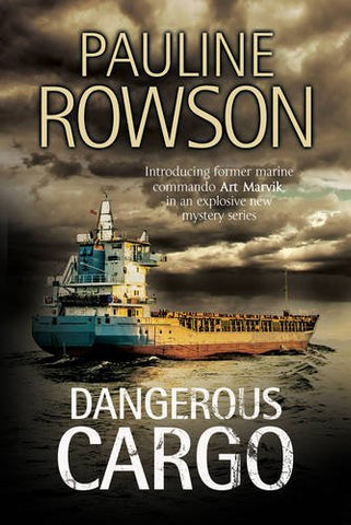 Dangerous Cargo (An Art Marvik Mystery)