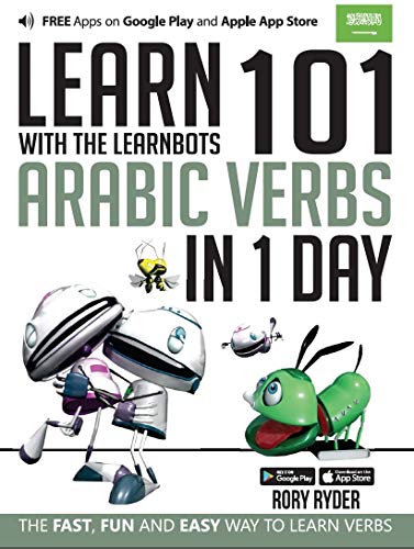 Learn 101 Arabic Verbs In 1 Day: With LearnBots