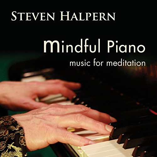 Steven Halpern - Mindful Piano (Music for Meditation) [CD]