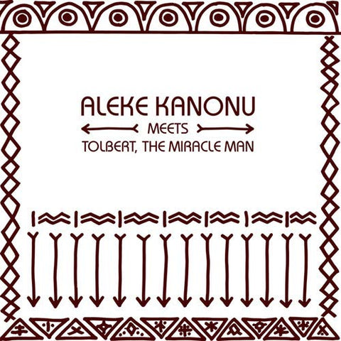 Aleke Kanonu Meets Tolbert, The Miracle Man - Happiness/Nwanne, Nwanne, Nwanne [12"] [VINYL]