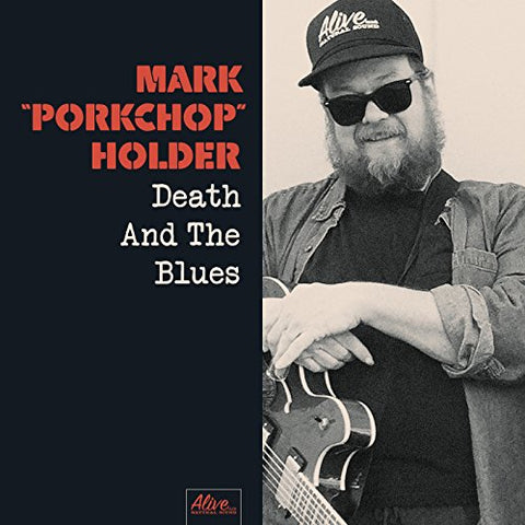 Mark Porkchop Holder - Death And The Blues [VINYL]