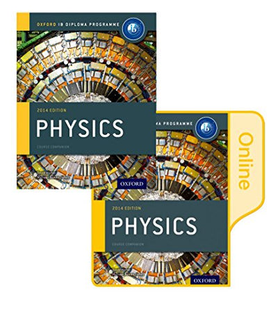 IB Physics Print and Online Course Book Pack: Oxford IB Diploma Programme