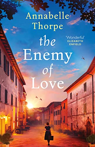 The Enemy of Love: A sweeping World War II saga (Aria Book)