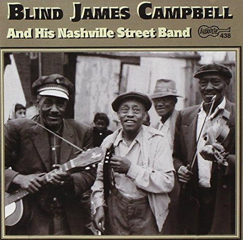 Campbell Blind James - And His Nashville Street Band [CD]