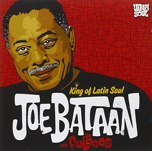 Bataan Joe - King Of Latin Soul [CD]