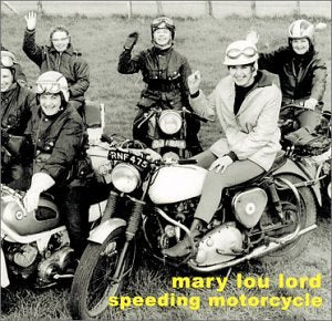 Mary Lou Lord - Speeding Motorcycle [CD]