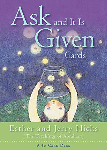 Esther Hicks - Ask And It Is Given Cards