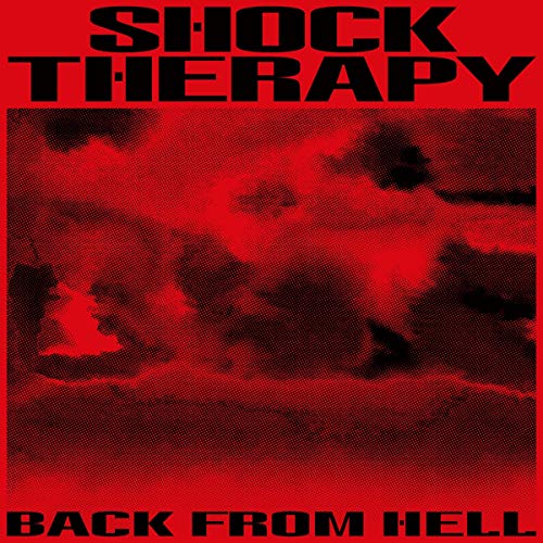 Shock Therapy - Back From Hell [CD]