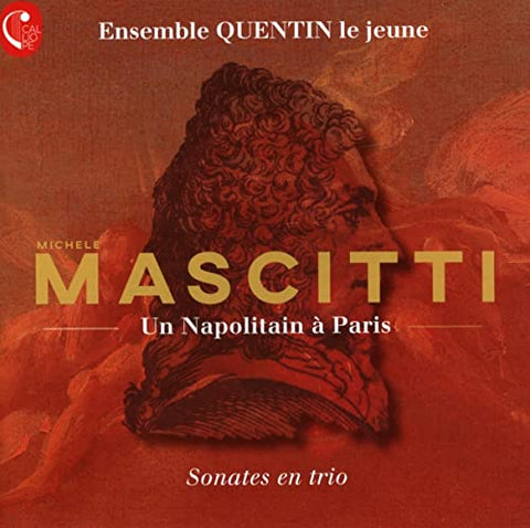 Ensemble Quentin Le Jeune - Un Napolitain a Paris [CD]