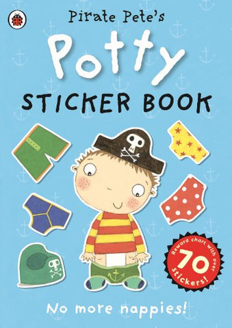 Pirate Pete's Potty sticker activity book (Pirate Pete and Princess Polly)