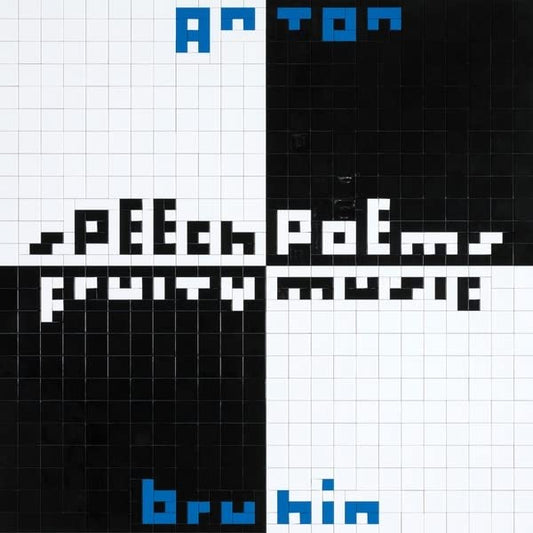 Anton Bruhin - Speech Poems / Fruity Music [VINYL]
