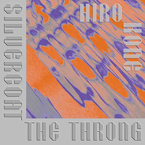 Kone Hiro - SILVERCOAT THE THRONG [VINYL]