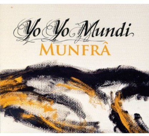 Album cover with abstract black, white, and orange design, featuring "Yo Yo Mundi" and "MUNFRA".