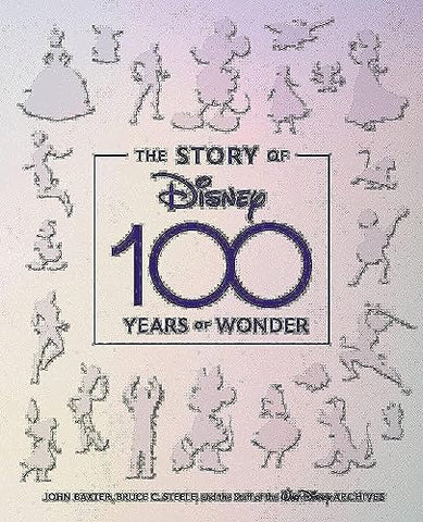 The Story Of Disney: 100 Years Of Wonder