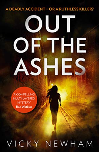 Out of the Ashes: A new gripping crime thriller for 2019