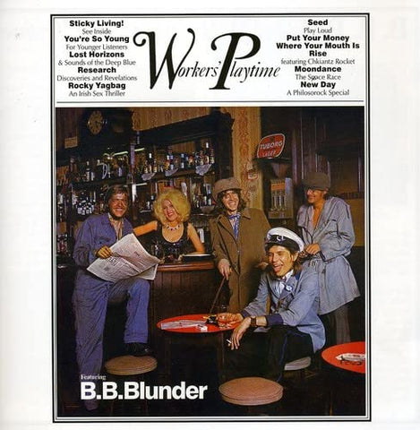 Bb Blunder - Worker's Playtime [CD]