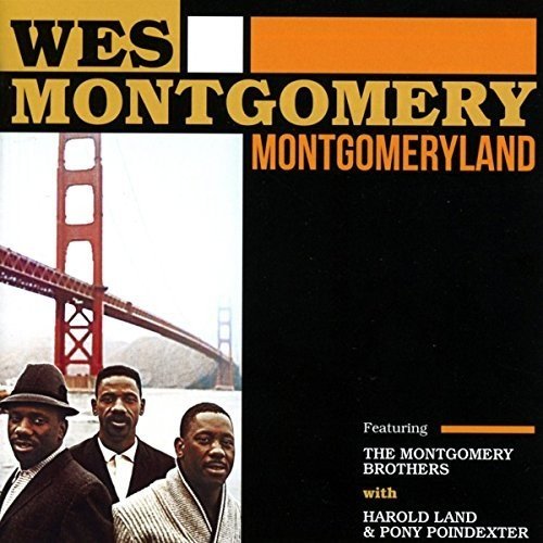 "Wes Montgomery album cover featuring three men and a red suspension bridge."