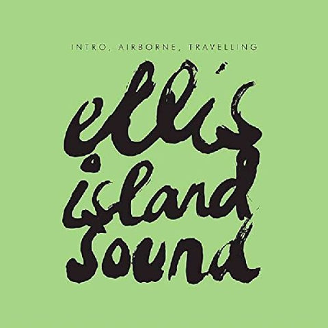 Ellis Island Sound - Intro, Airborne, Travelling [12 inch] [VINYL]