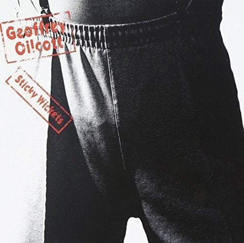 Geoffrey Oi!cott - Sticky Wickets [CD]