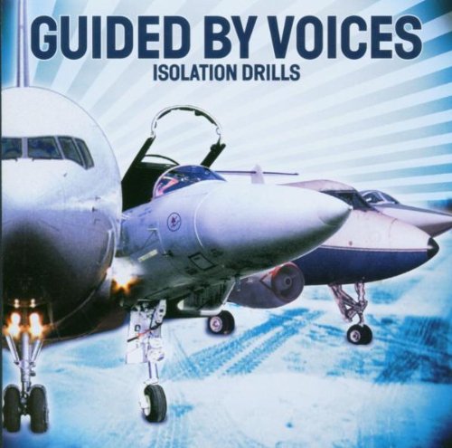 Guided By Voices - Isolation Drills [CD]