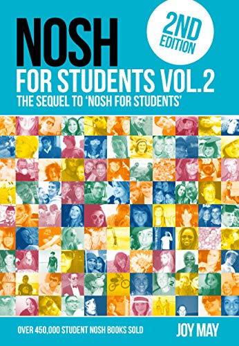 NOSH for Students Volume 2: NOSH for Students 2: The Sequel to 'NOSH for Students'...Get the other one first!