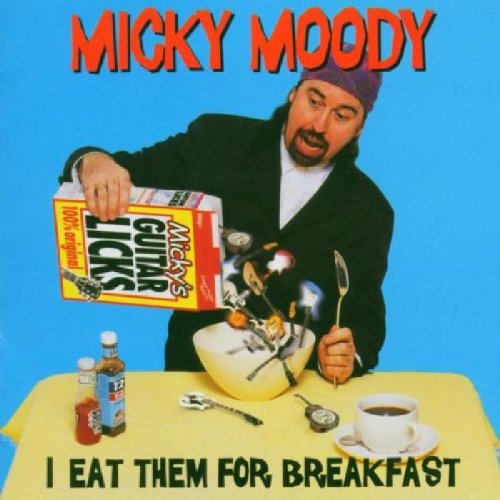 Micky Moody - I Eat Them For Breakfast [CD]